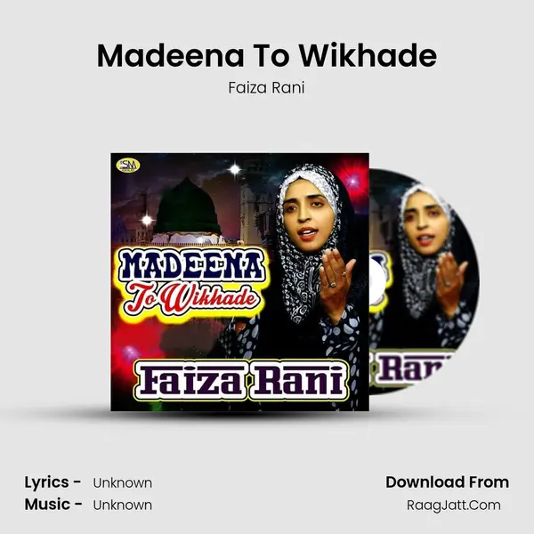 Madeena To Wikhade MP3 Song by Faiza Rani Cover