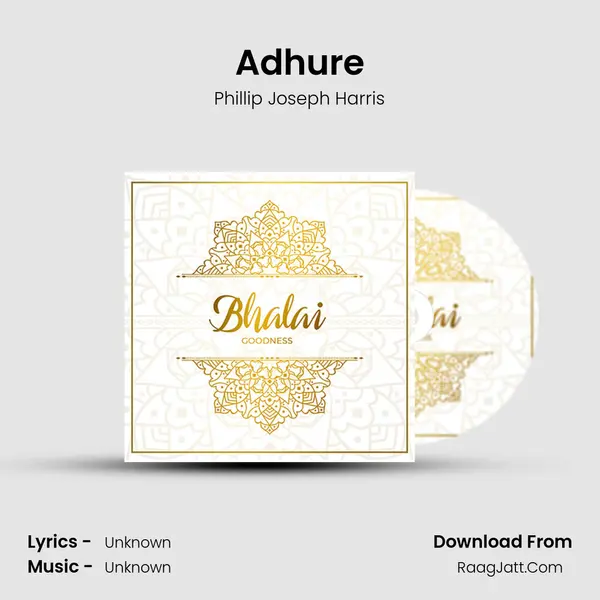 Adhure MP3 Song by Phillip Joseph Harris Cover