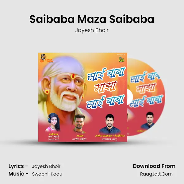 Saibaba Maza Saibaba MP3 Song by Jayesh Bhoir Cover