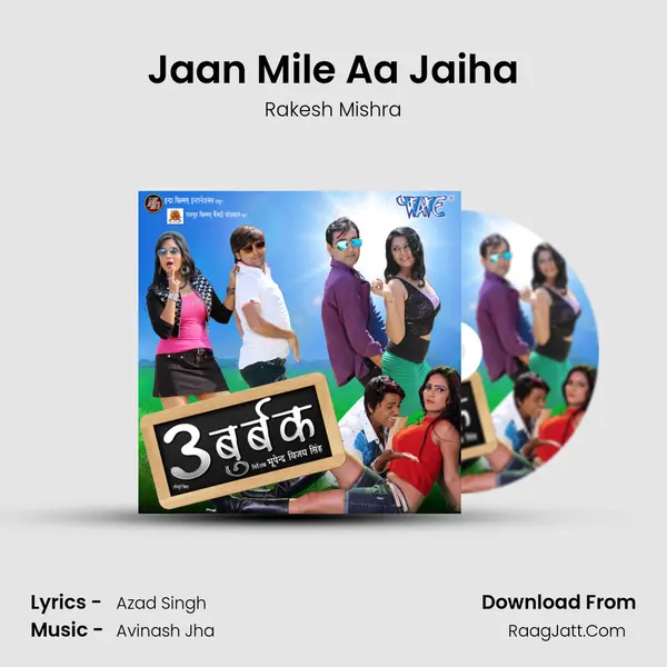 Jaan Mile Aa Jaiha MP3 Song by Rakesh Mishra Cover