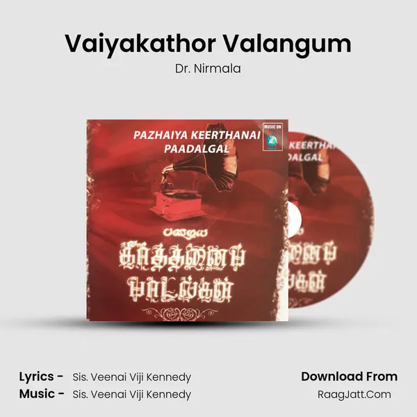 Vaiyakathor Valangum MP3 Song by Dr. Nirmala Cover