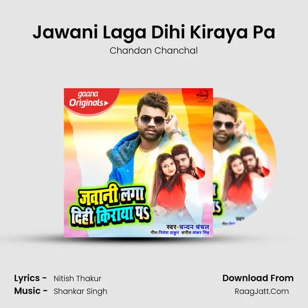 Jawani Laga Dihi Kiraya Pa - Chandan Chanchal