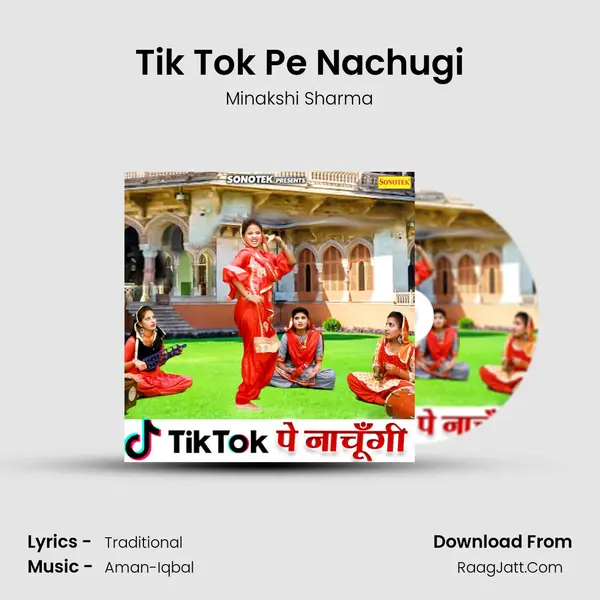 Tik Tok Pe Nachugi - Minakshi Sharma