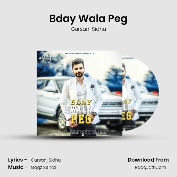 Bday Wala Peg MP3 Song by Gursanj Sidhu Cover