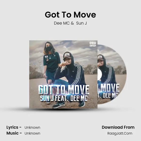 Got To Move MP3 Song by Dee MC Cover