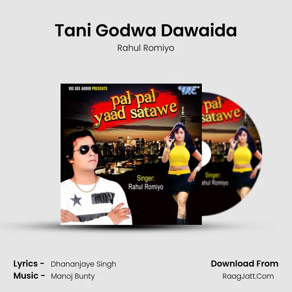 Tani Godwa Dawaida MP3 Song by Rahul Romiyo Cover