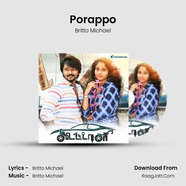 Porappo MP3 Song by Britto Michael Cover