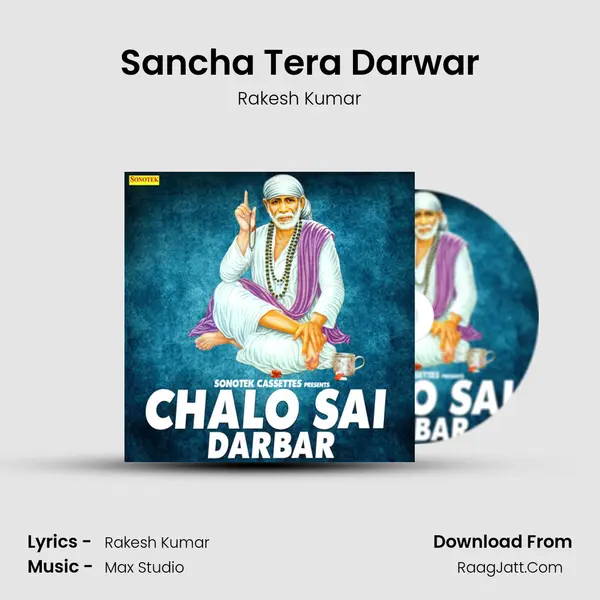 Sancha Tera Darwar MP3 Song by Rakesh Kumar Cover