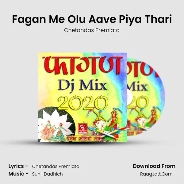 Fagan Me Olu Aave Piya Thari MP3 Song by Chetandas Premlata Cover