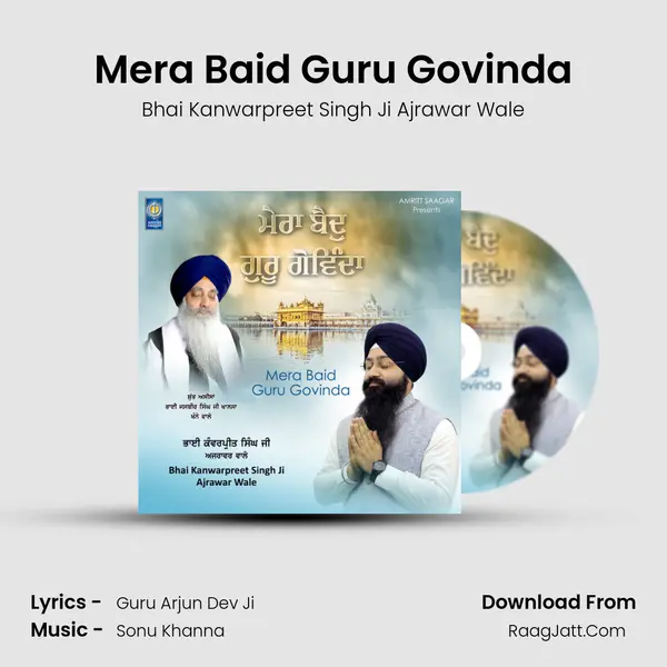 Mera Baid Guru Govinda MP3 Song by Bhai Kanwarpreet Singh Ji Ajrawar Wale Cover