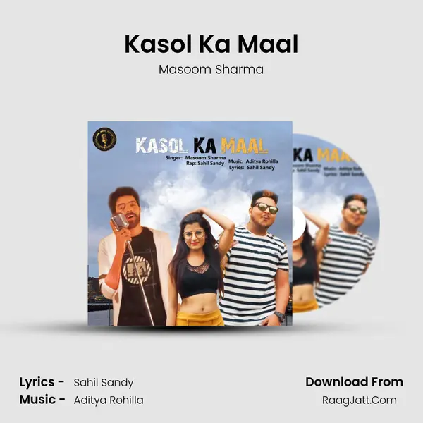 Kasol Ka Maal - Masoom Sharma