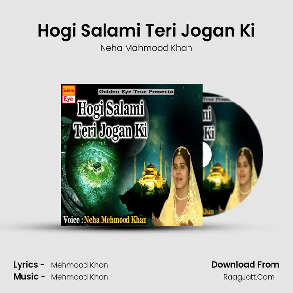 Hogi Salami Teri Jogan Ki MP3 Song by Neha Mahmood Khan Cover