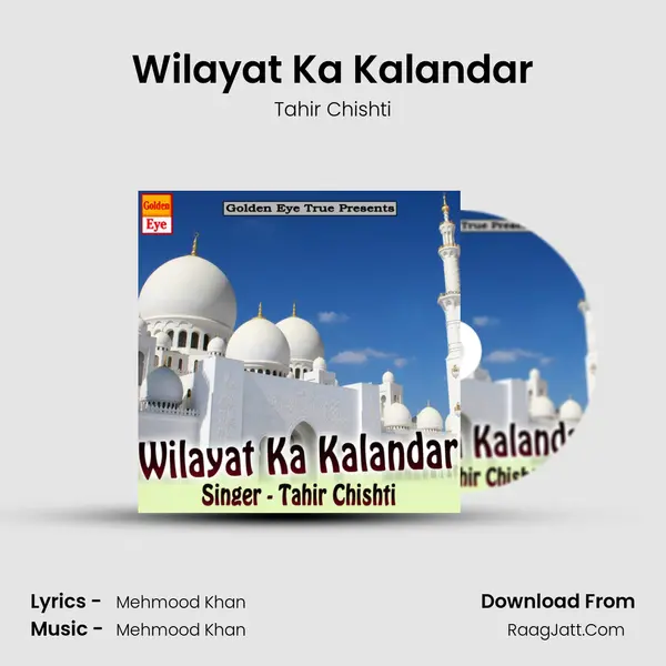 Wilayat Ka Kalandar - Tahir Chishti
