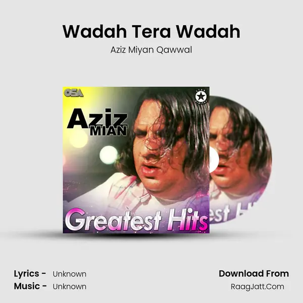 Wadah Tera Wadah MP3 Song by Aziz Miyan Qawwal Cover