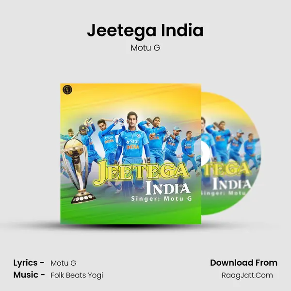 Jeetega India - Motu G