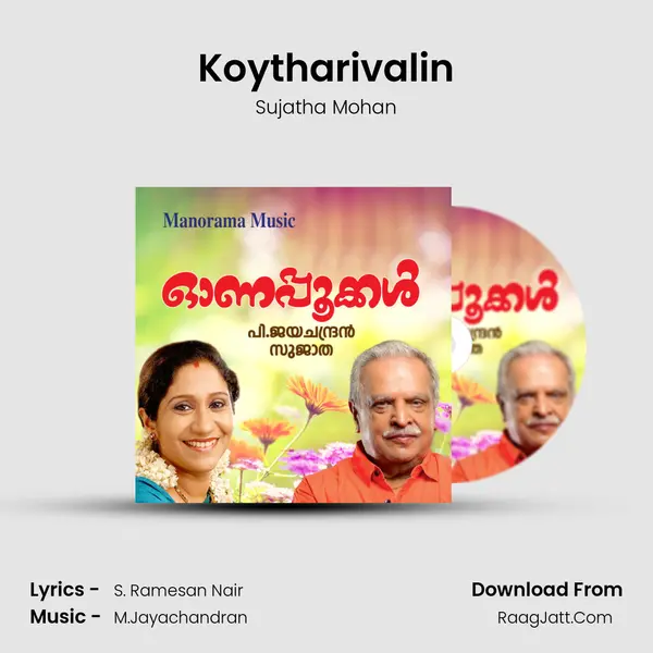 Koytharivalin MP3 Song by Sujatha Mohan Cover