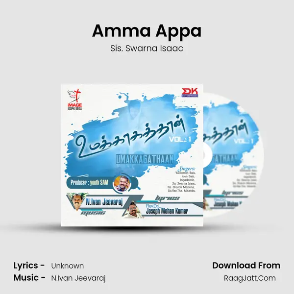 Amma Appa MP3 Song by Sis. Swarna Isaac Cover