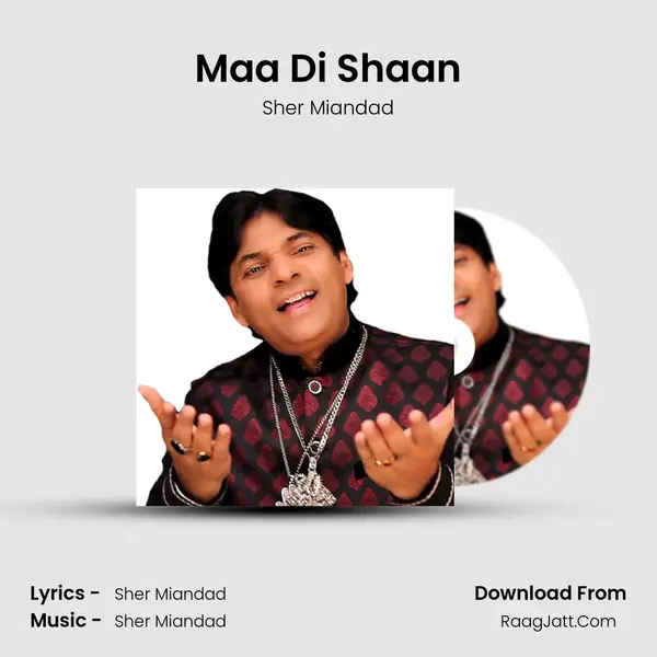 Maa Di Shaan MP3 Song by Sher Miandad Cover