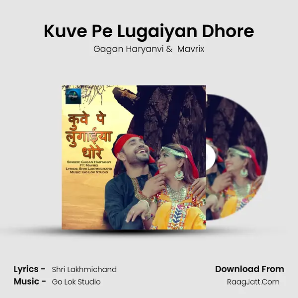 Kuve Pe Lugaiyan Dhore MP3 Song by Gagan Haryanvi Cover