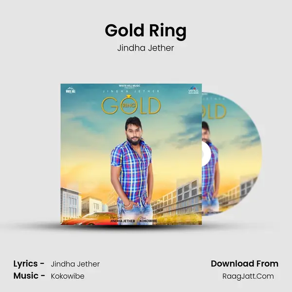 Gold Ring MP3 Song by Jindha Jether Cover