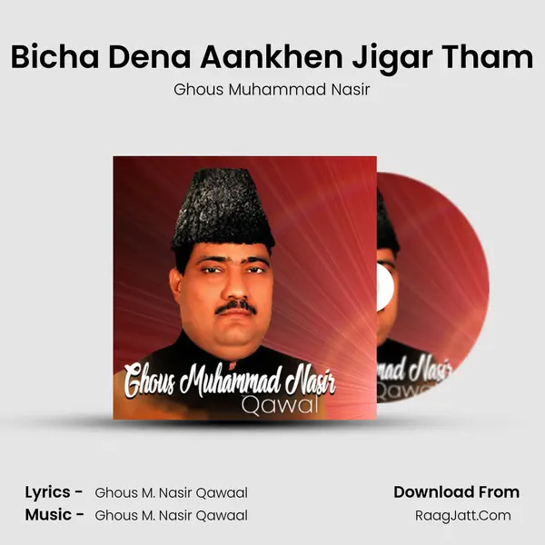 Bicha Dena Aankhen Jigar Tham mp3 song