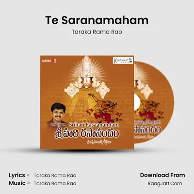 Te Saranamaham MP3 Song by Taraka Rama Rao Cover