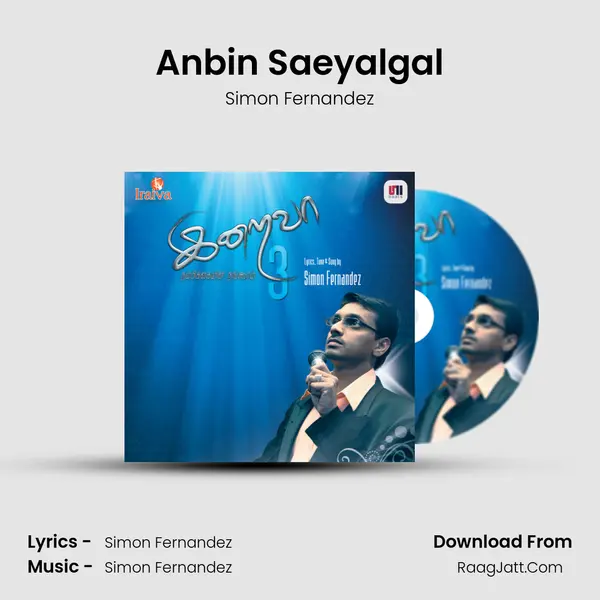 Anbin Saeyalgal MP3 Song by Simon Fernandez Cover