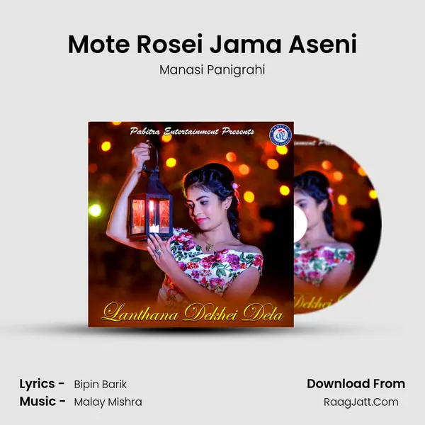 Mote Rosei Jama Aseni MP3 Song by Manasi Panigrahi Cover