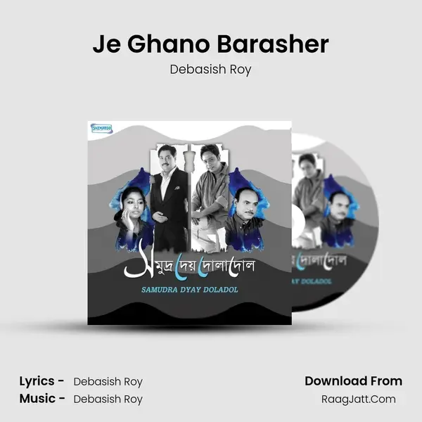 Je Ghano Barasher MP3 Song by Debasish Roy Cover