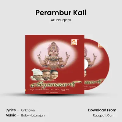 Perambur Kali MP3 Song by Arumugam Cover