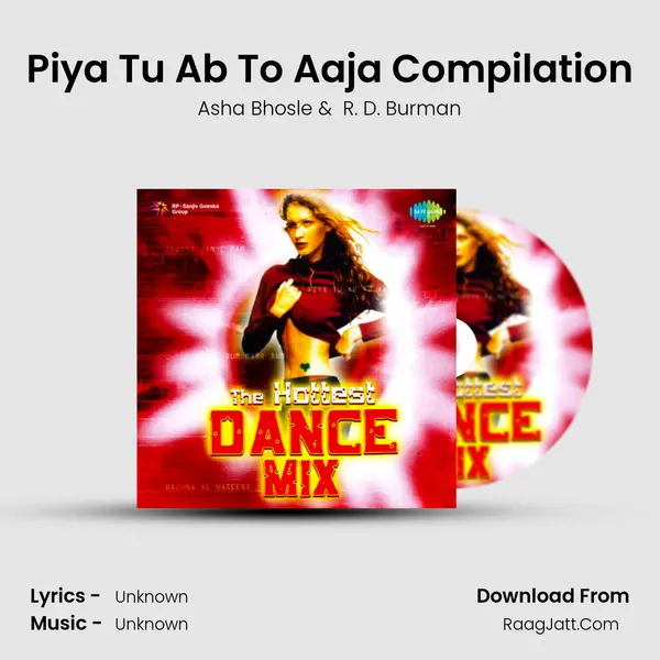 Piya Tu Ab To Aaja Compilation MP3 Song by Asha Bhosle Cover