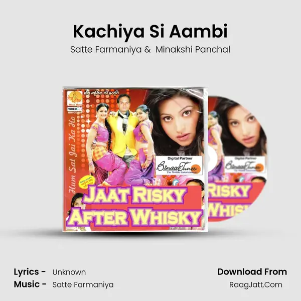 Kachiya Si Aambi MP3 Song by Satte Farmaniya Cover