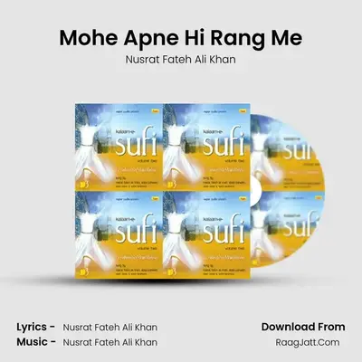 Mohe Apne Hi Rang Me MP3 Song by Nusrat Fateh Ali Khan Cover