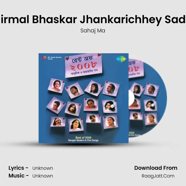 Nirmal Bhaskar Jhankarichhey Sada MP3 Song by Sahaj Ma Cover