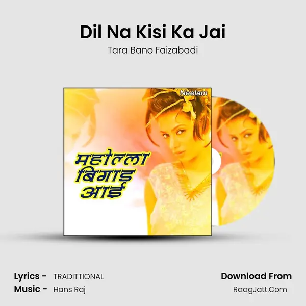 Dil Na Kisi Ka Jai MP3 Song by Tara Bano Faizabadi Cover