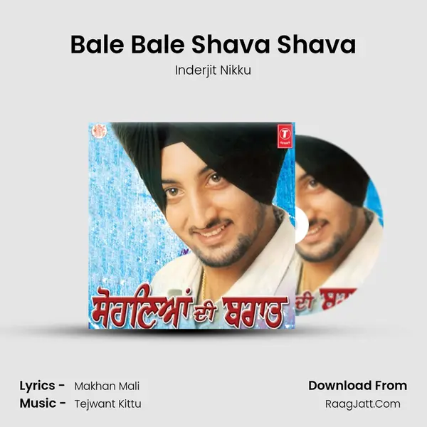 Bale Bale Shava Shava MP3 Song by Inderjit Nikku Cover