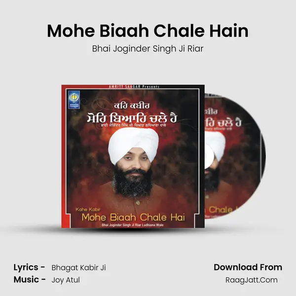 Mohe Biaah Chale Hain MP3 Song by Bhai Joginder Singh Ji Riar Cover