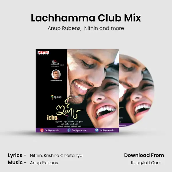 Lachhamma Club Mix MP3 Song by Anup Rubens Cover