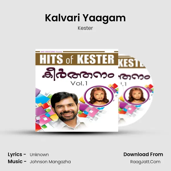 Kalvari Yaagam MP3 Song by Kester Cover