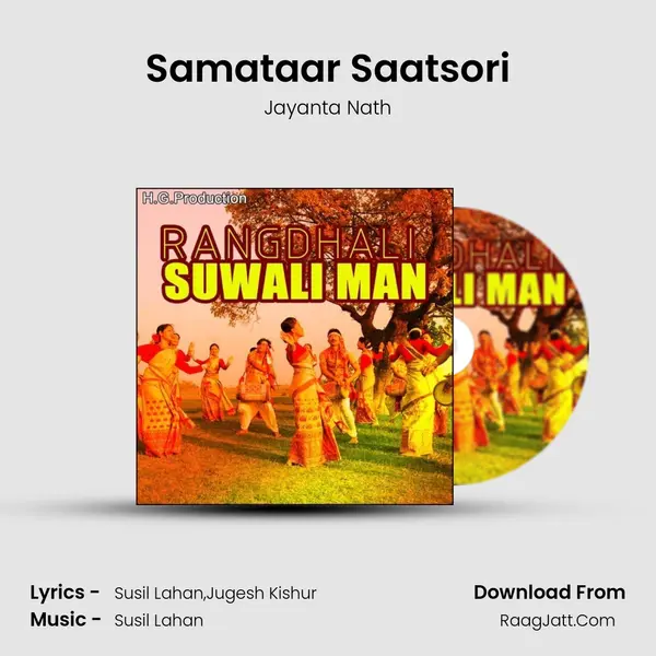 Samataar Saatsori MP3 Song by Jayanta Nath Cover