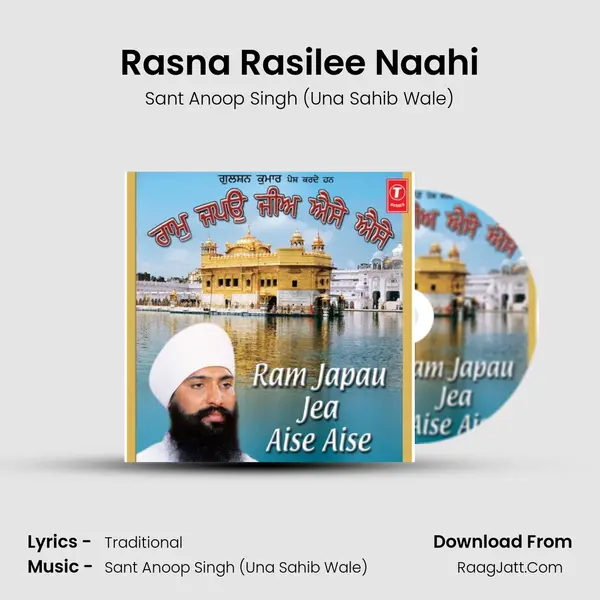Rasna Rasilee Naahi MP3 Song by Sant Anoop Singh (Una Sahib Wale) Cover