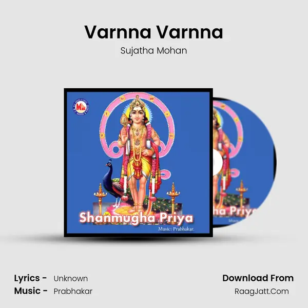 Varnna Varnna MP3 Song by Sujatha Mohan Cover