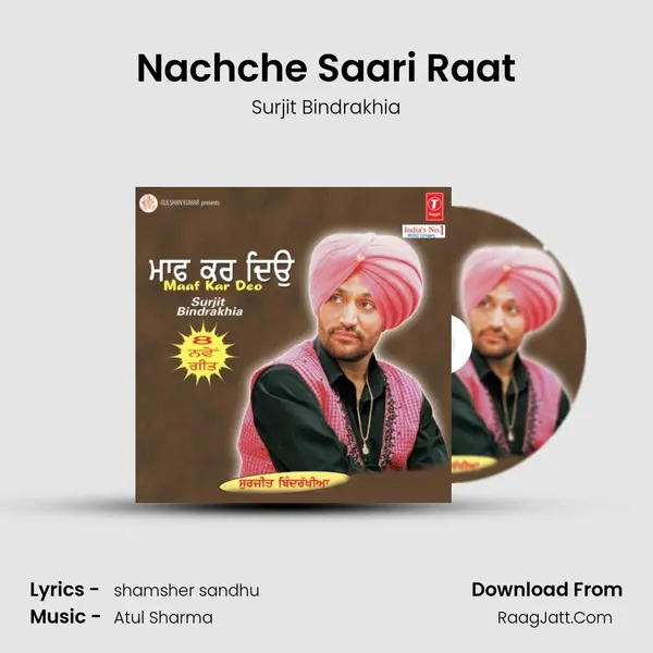 Nachche Saari Raat MP3 Song by Surjit Bindrakhia Cover