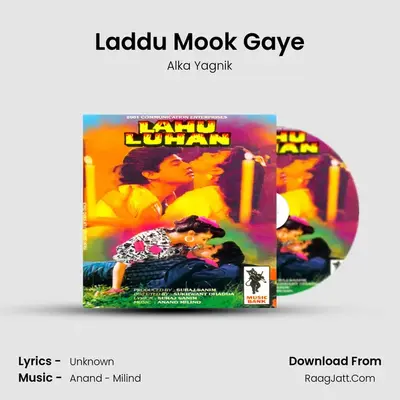 Laddu Mook Gaye MP3 Song by Alka Yagnik Cover
