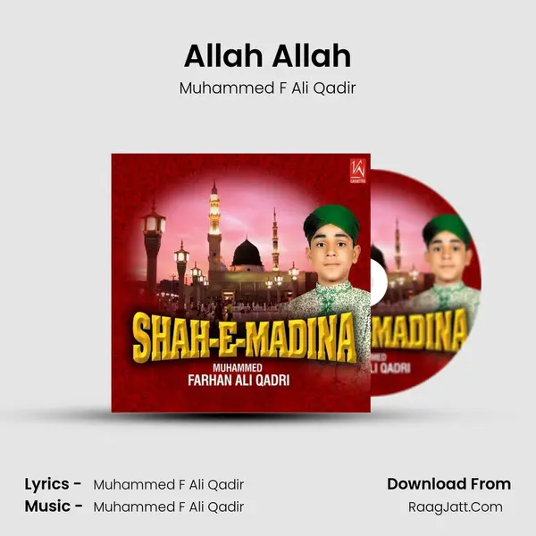 Allah Allah MP3 Song by Muhammed F Ali Qadir Cover