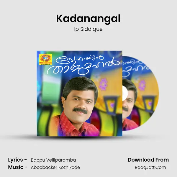 Kadanangal MP3 Song by Ip Siddique Cover