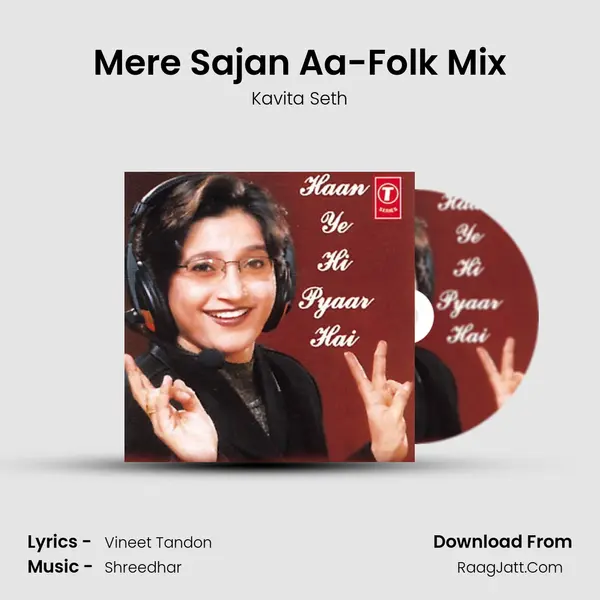 Mere Sajan Aa-Folk Mix MP3 Song by Kavita Seth Cover
