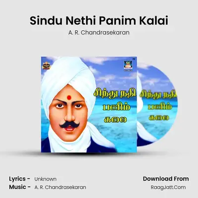 Sindu Nethi Panim Kalai - Single - A. R. Chandrasekaran