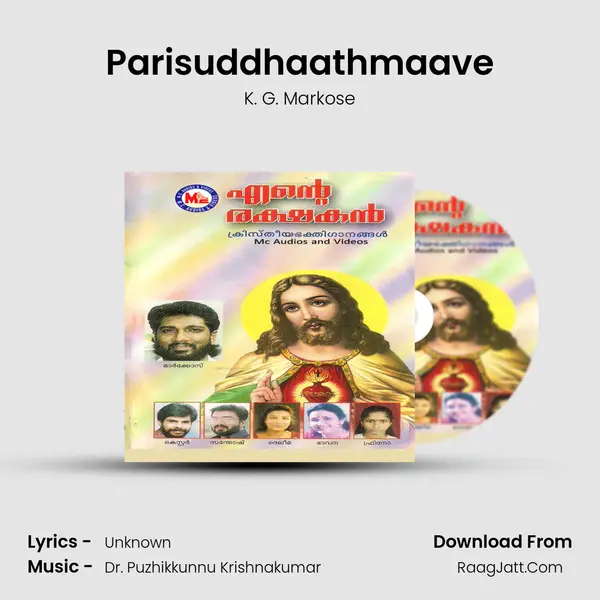 Parisuddhaathmaave MP3 Song by K. G. Markose Cover