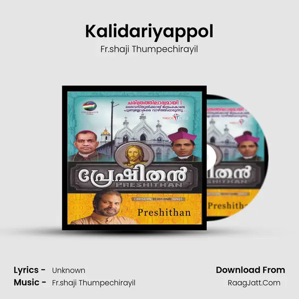 Kalidariyappol MP3 Song by Fr.shaji Thumpechirayil Cover